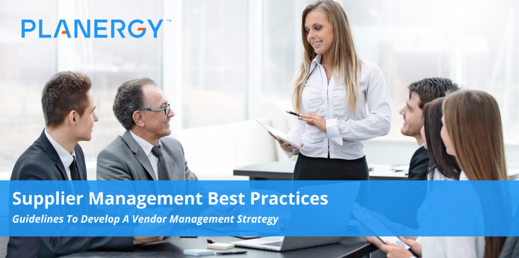 Supplier Management Best Practices | PLANERGY Software