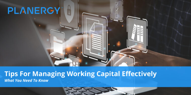Tips for Managing Working Capital Effectively