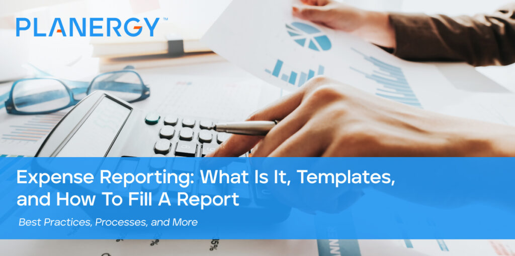 Expense Reporting: What Is It, Templates, and How To Fill A Report ...