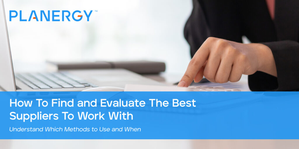 Procurement Methods: How To Source and Evaluate The Best Suppliers To