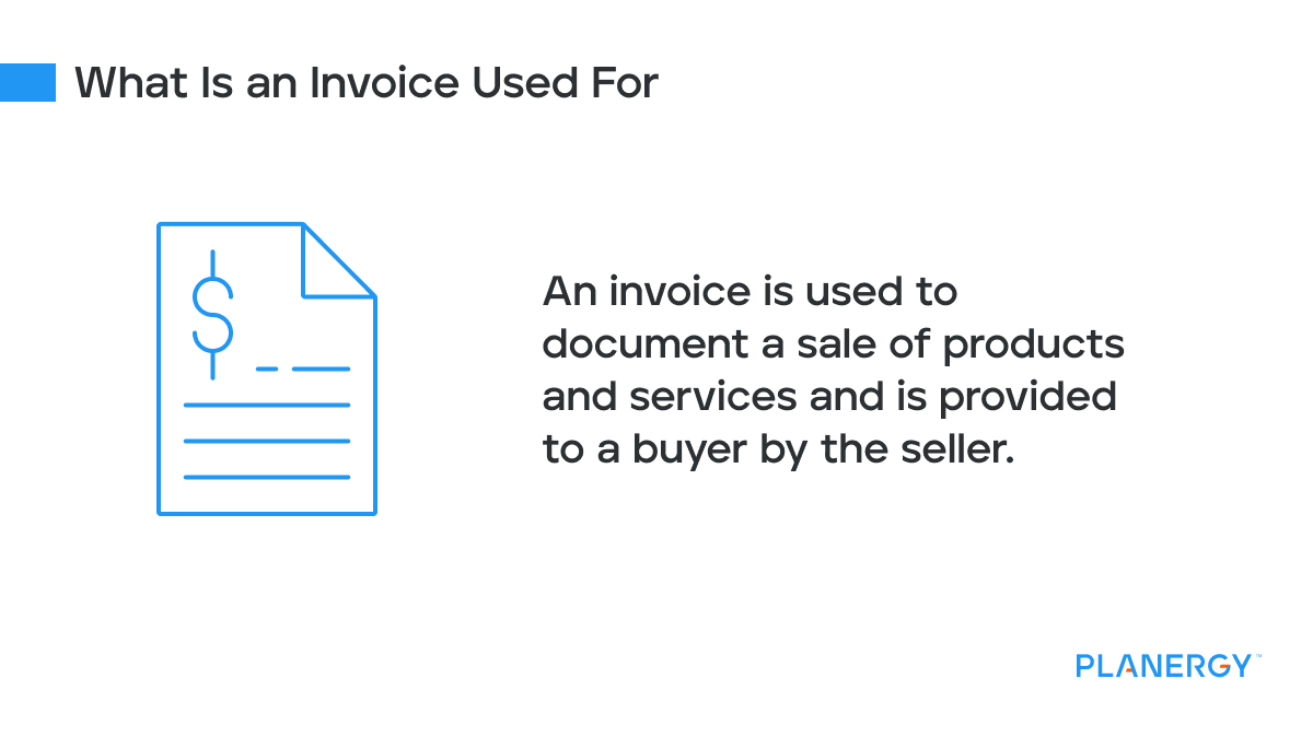 What is an invoice used for