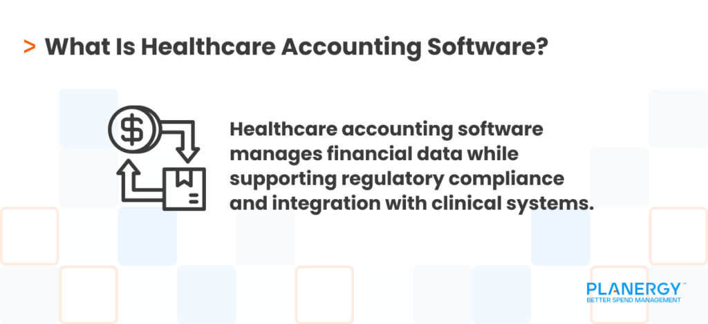 What Is Healthcare Accounting Software