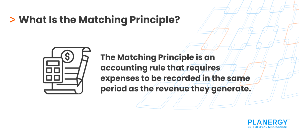 Matching Principle Accounting: Definition, Examples & Benefits